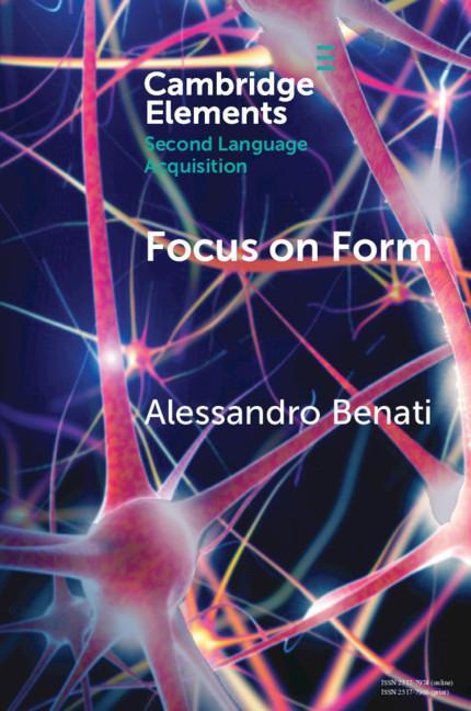 Knjiga Focus on Form Alessandro (The University of Hong Kong) Benati