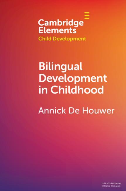 Carte Bilingual Development in Childhood Annick De Houwer