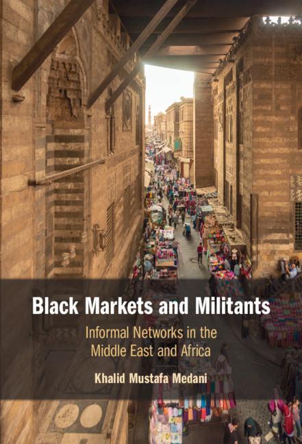 Kniha Black Markets and Militants Medani