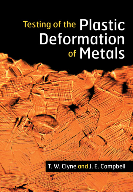 Livre Testing of the Plastic Deformation of Metals T. W. (University of Cambridge) Clyne