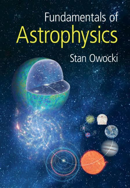 Kniha Fundamentals of Astrophysics STANLEY P. OWOCKI