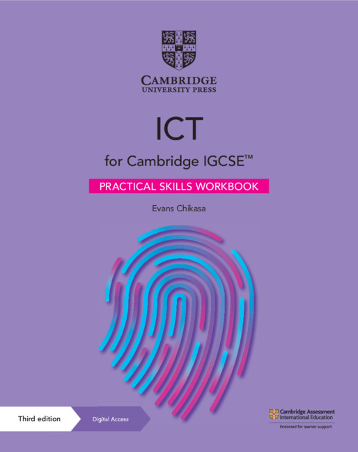 Carte Cambridge IGCSE (TM) ICT Practical Skills Workbook with Digital Access (2 Years) Evans Chikasa