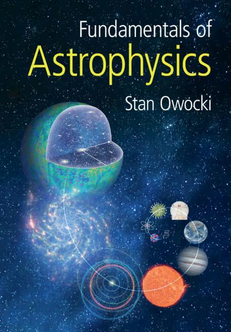 Książka Fundamentals of Astrophysics STANLEY P. OWOCKI