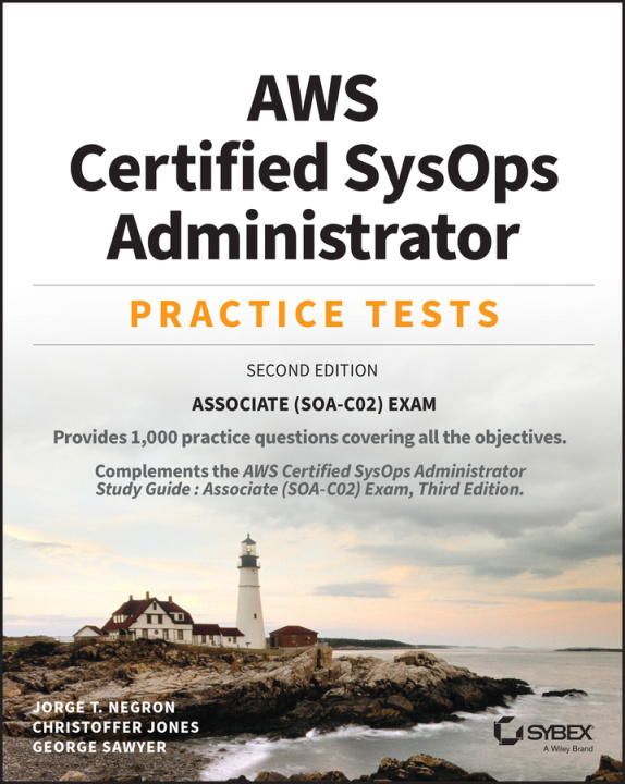 Βιβλίο AWS Certified SysOps Administrator Practice Tests:  Associate (SOA-C02) Exam, 2nd Edition Jorge Negron