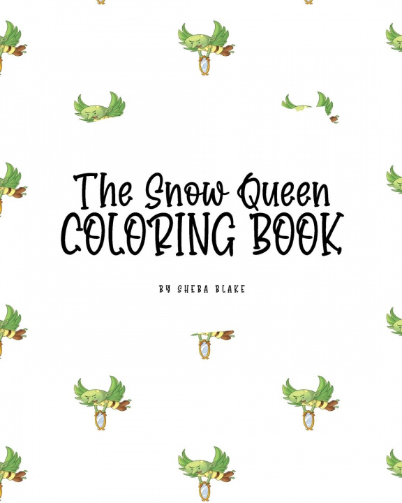 Kniha Snow Queen Coloring Book for Children (8x10 Coloring Book / Activity Book) 