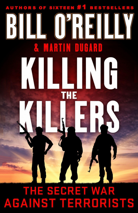 Книга Killing the Killers Bill O'Reilly