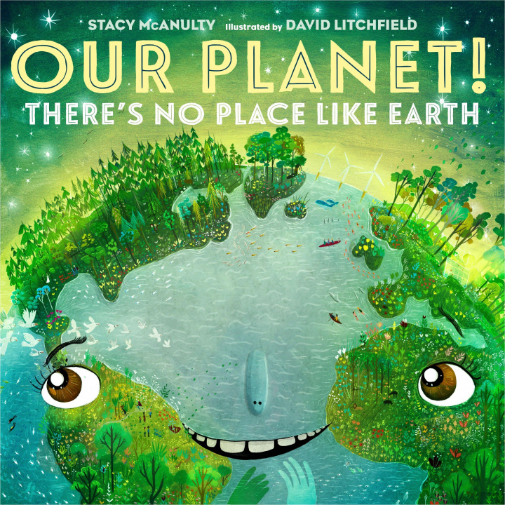 Book Our Planet! There's No Place Like Earth David Litchfield