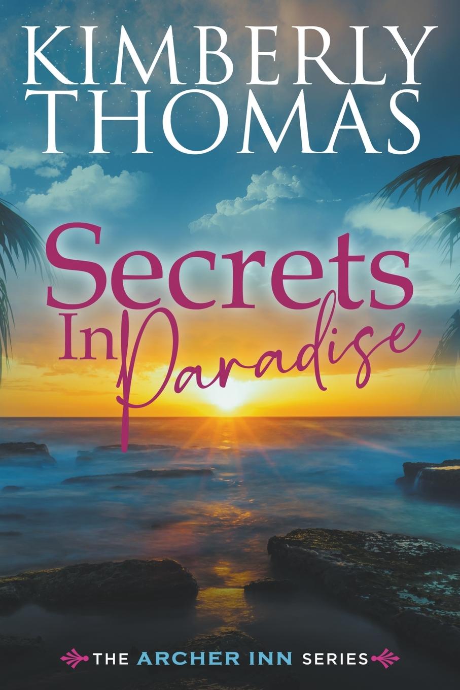 Buch Secrets in Paradise Kimberly Thomas