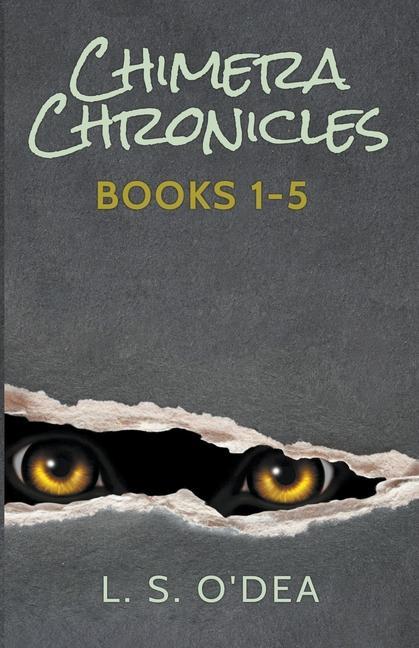 Knjiga Chimera Chronicles L. S. O'Dea
