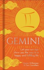 Gemini: Let Your Sun Sign Show You the Way to a Happy and Fulfilling Life