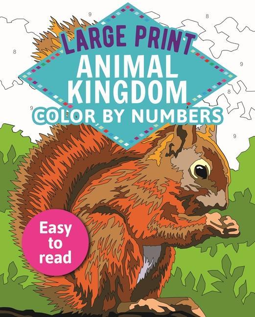 Книга Large Print Animal Kingdom Color by Numbers: Easy to Read 