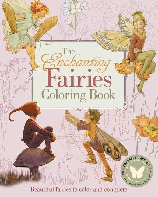 Könyv The Enchanting Fairies Coloring Book: Beautiful Fairies to Color and Complete 