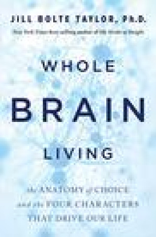 Könyv Whole Brain Living 