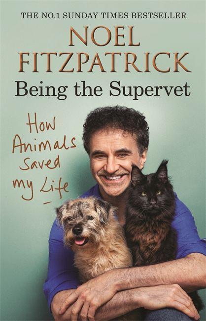 Книга How Animals Saved My Life: Being the Supervet PROFESS FITZPATRICK