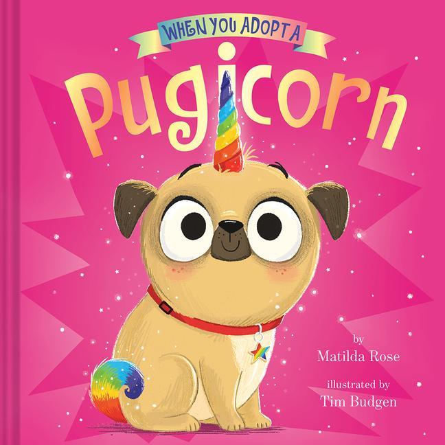 Book When You Adopt a Pugicorn Tim Budgen