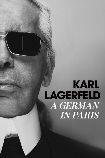 Книга Karl Lagerfeld: A Life in Fashion 