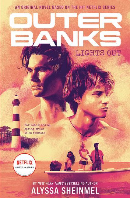 Книга Outer Banks: Lights Out Alyssa Sheinmel