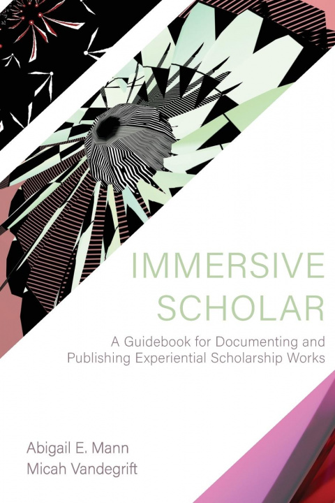 Libro Immersive Scholar Abigail E Mann