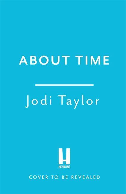 Kniha About Time JODI TAYLOR