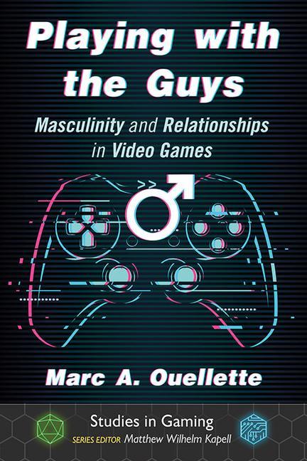 Libro Playing with the Guys Marc A. Ouellette