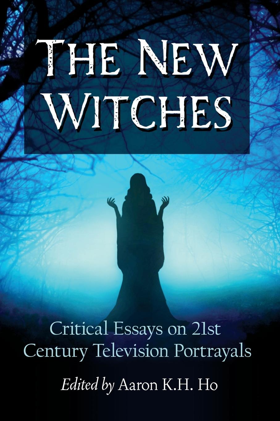 Knjiga New Witches Aaron K. H. Ho
