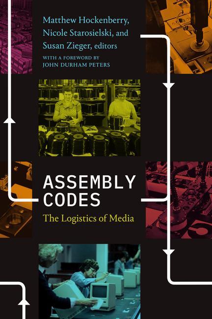 Knjiga Assembly Codes Nicole Starosielski
