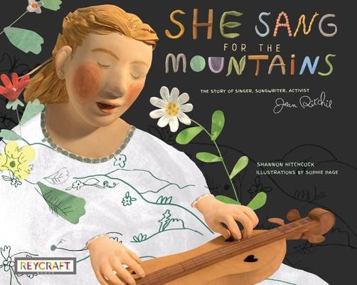 Kniha She Sang for the Mountains: The Story of Jean Ritchie--Singer Songwriter, Activist Sophie Page
