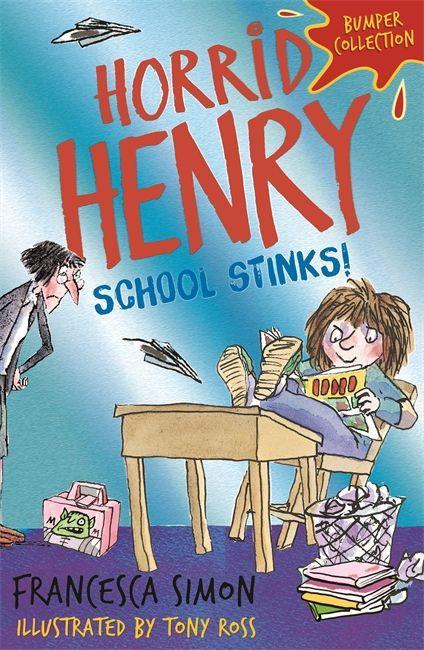Kniha Horrid Henry: School Stinks Tony Ross