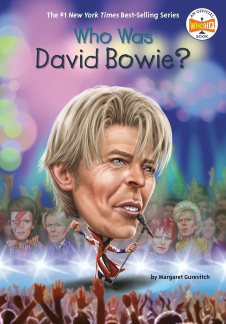 Kniha Who Was David Bowie? Who Hq
