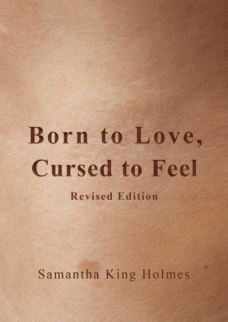 Book Born to Love, Cursed to Feel Revised Edition 