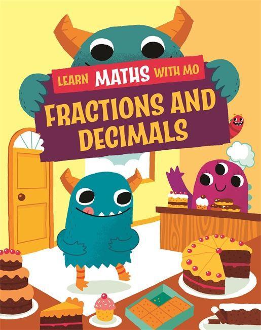 Książka Learn Maths with Mo: Fractions WAYLAND PUBLISHERS