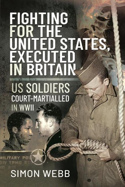 Kniha Fighting for the United States, Executed in Britain SIMON WEBB