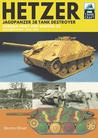 Книга Hetzer - Jagdpanzer 38 Tank Destroyer DENNIS OLIVER