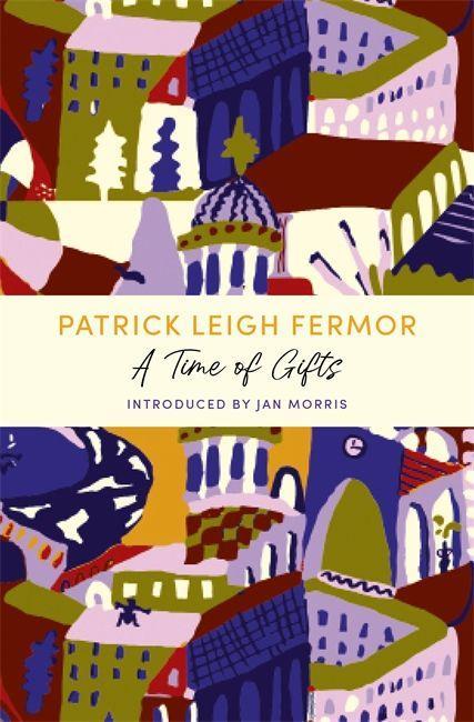 Carte Time of Gifts PATRIC LEIGH FERMOR