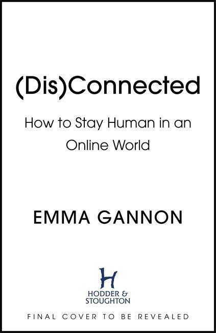 Könyv Disconnected Emma Gannon