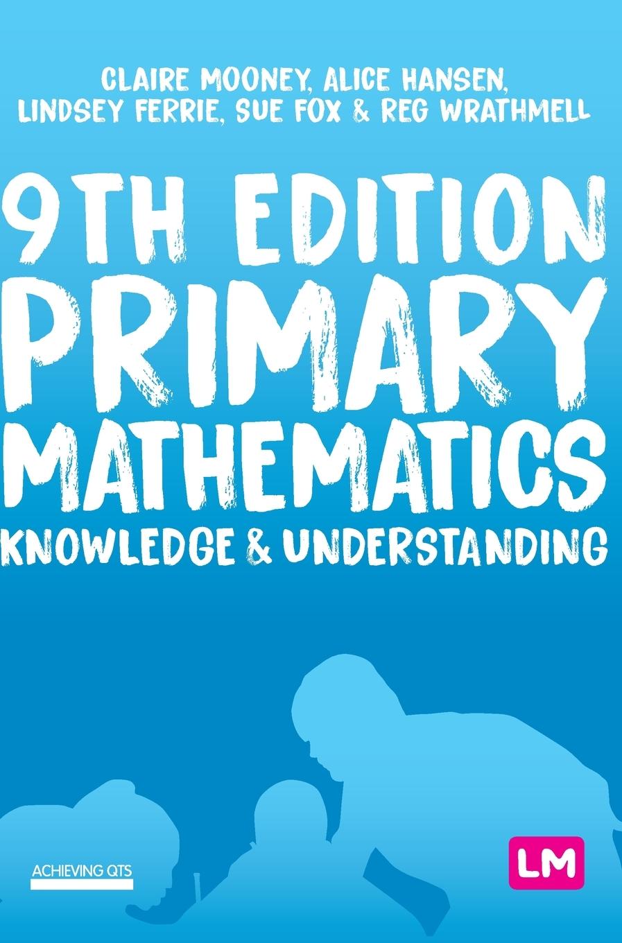 Knjiga Primary Mathematics: Knowledge and Understanding Claire Mooney