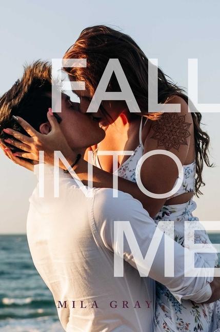 Книга Fall Into Me Gray