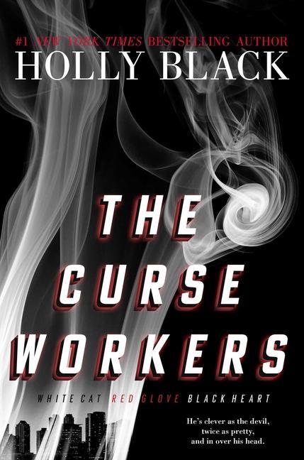 Книга The Curse Workers: White Cat; Red Glove; Black Heart 