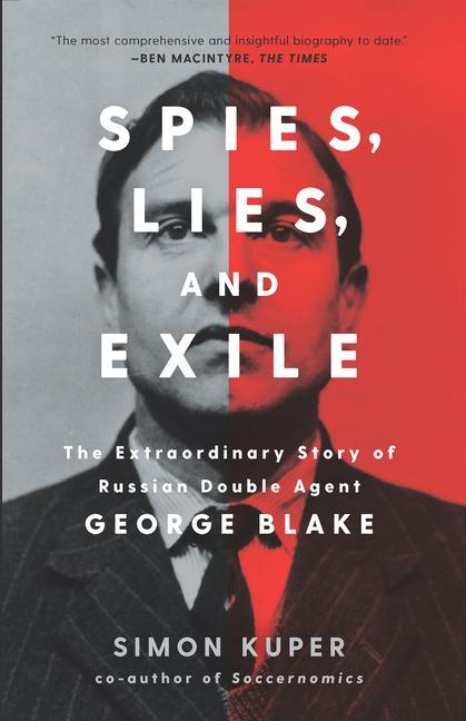 Carte Spies, Lies, and Exile: The Extraordinary Story of Russian Double Agent George Blake 