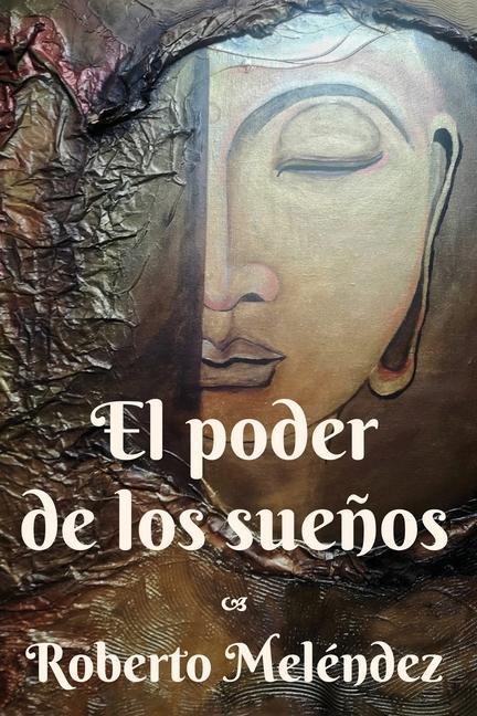 Knjiga El poder de los sue?os Roberto Meléndez