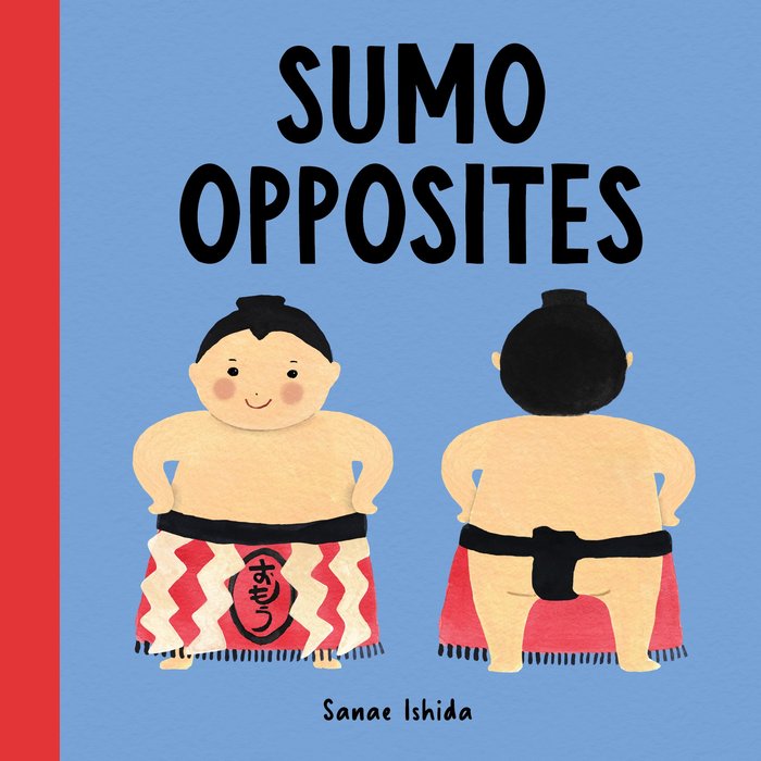 Kniha Sumo Opposites Sanae Ishida