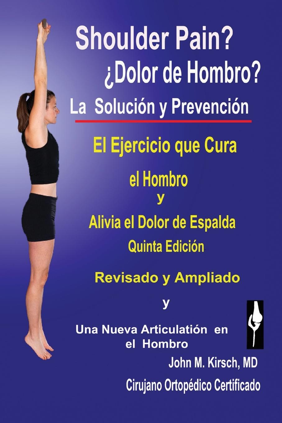 Knjiga Dolor de Hombro? John M. Kirsch