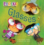 Glasses: Eureka! the Biography of an Idea