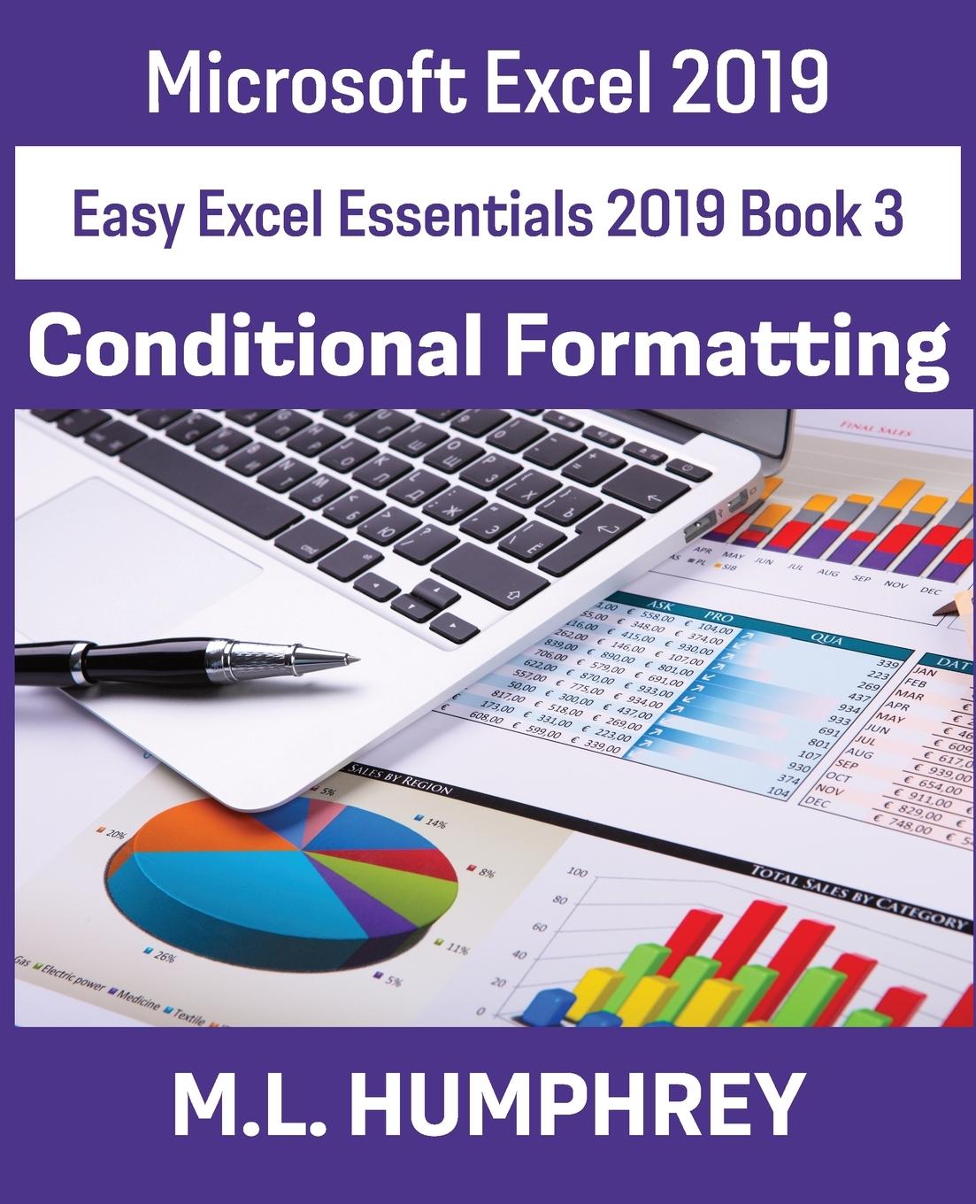 Knjiga Excel 2019 Conditional Formatting M. L. Humphrey