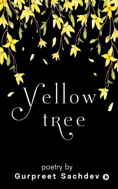 Knjiga Yellow Tree Gurpreet Sachdev