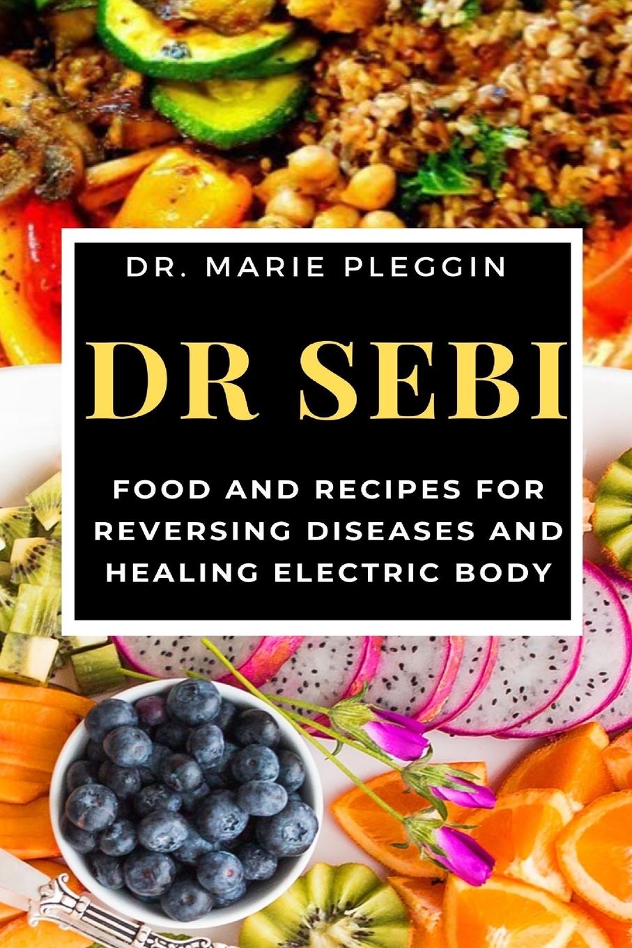 Книга Dr Sebi 