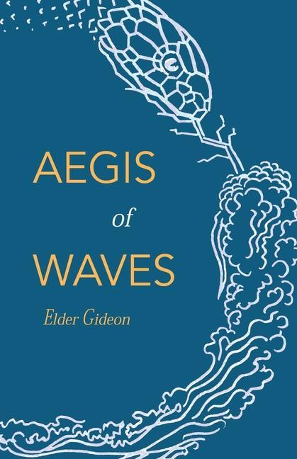 Knjiga Aegis of Waves Elder Gideon