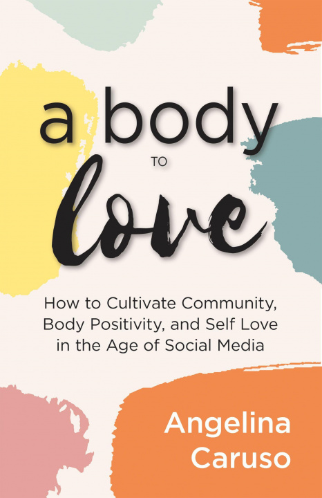 Kniha Body to Love 