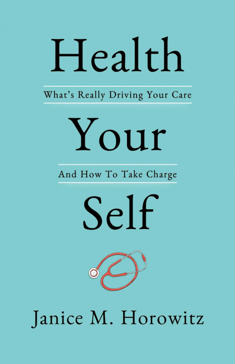 Kniha Health Your Self Janice  M. Horowitz