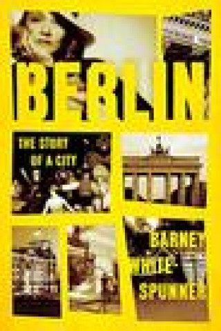 Knjiga Berlin Barney White-Spunner